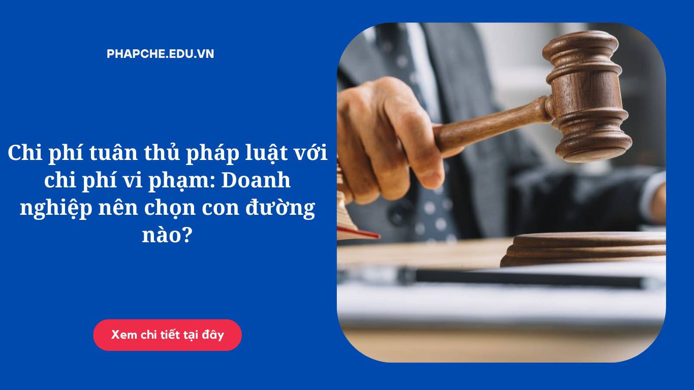 chi-phi-tuan-thu-phap-luat-voi-chi-phi-vi-pham