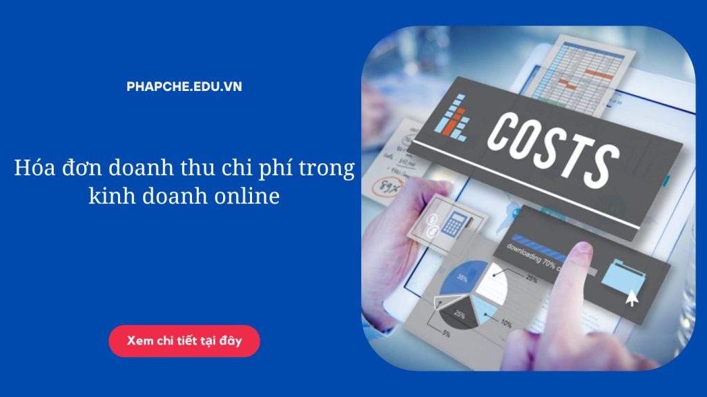 Hóa đơn doanh thu chi phí trong kinh doanh online