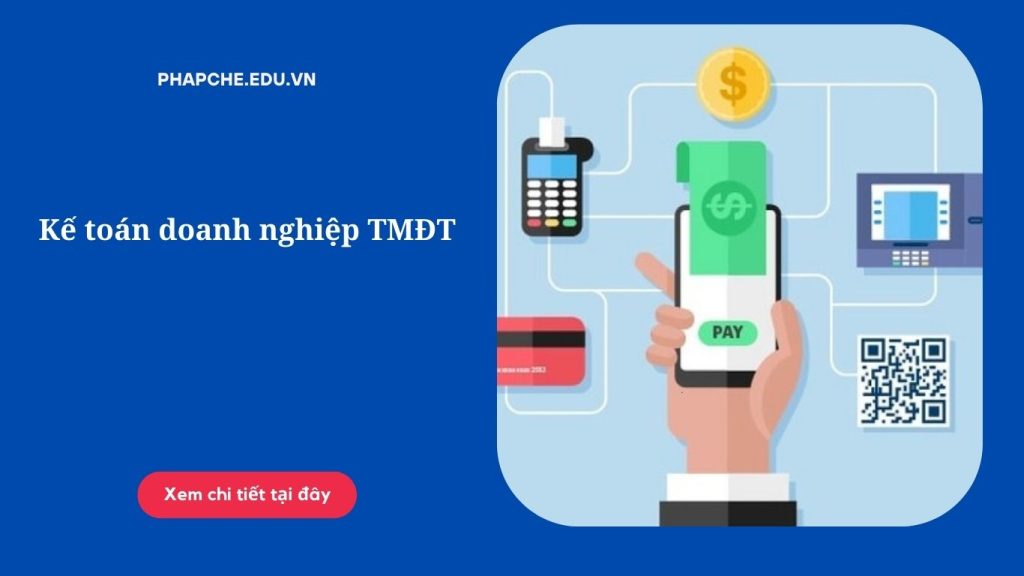 Kế toán doanh nghiệp TMĐT