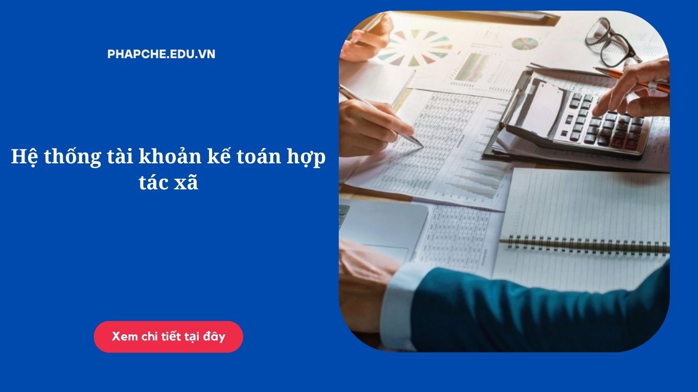 Hệ thống tài khoản kế toán hợp tác xã