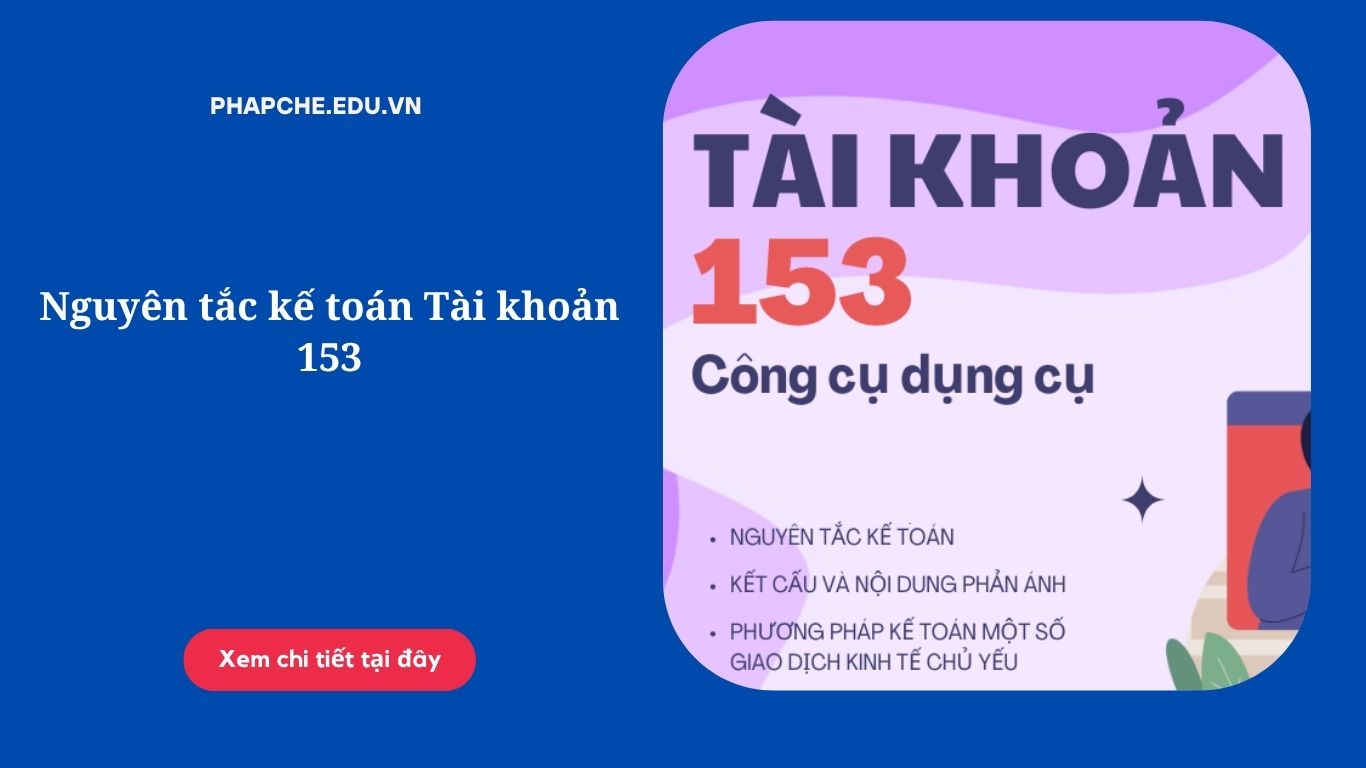 Nguyên tắc kế toán Tài khoản 153