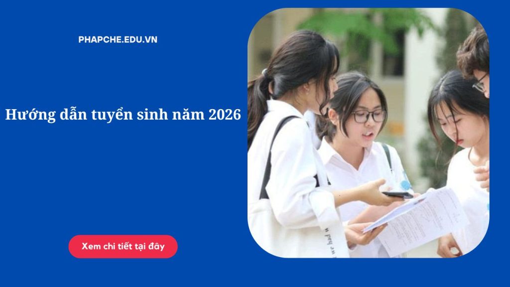 Hướng dẫn tuyển sinh năm 2026